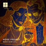 cover: Noise Project - Music Is My Life