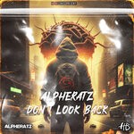 cover: Alpheratz - Don't Look Back