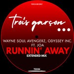 cover: Joa (UK)|Odyssey Inc.|Wayne Soul Avengerz - Runnin Away