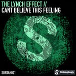 cover: The Lynch Effect - Cant Believe This Feeling