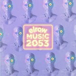 cover: Various - Elrow Music 2053