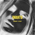 cover: Derry Kost - IWANTU