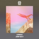 cover: LewRaz - Jump On It