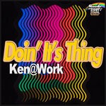 cover: Ken@Work - Doin' It's Thing