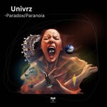 cover: Univrz - Paradox/Paranoia