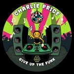 cover: Charlie Price - Give Up The Funk