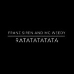 cover: MC Weedy|Franz Siren - Ratatatatata