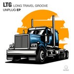 cover: Ltg Long Travel Groove - Unplug EP