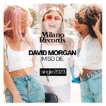 cover: David Morgan - Im So Die (Original Mix)