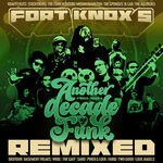 cover: Fort Knox Five - Another Decade Of Funk Remixed (Explicit)