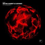 cover: DJDOMIX|MICHEL GARRET - I'm A Fucking Baller EP