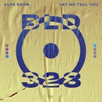 cover: Alex Carr - Let Me Tell You