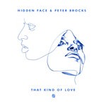 cover: Hidden Face|Peter Brocks - That Kind Of Love