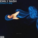 cover: Emily Nash - DNA/Fire