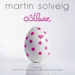 cover: Martin Solveig - C'est La Vie