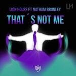 cover: Lion House - That's Not Me