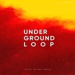 cover: Serg Underground|Underground Loop - Winter Minimal Season