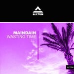 cover: MainDain - Wasting Time