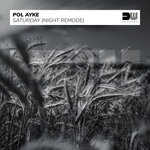 cover: Pol Ayke - Saturday (Night Remode)