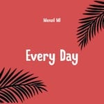 cover: Menzil Ml - Every Day