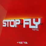 cover: DJ Vavva|Vavva - Stop Fly