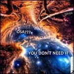 cover: osa777 - You Don't Need It