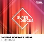 cover: Lissat|Jackers Revenge - In My House (Clubmix)