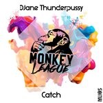 cover: DJane Thunderpussy - Catch (Clubmix)