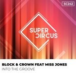 cover: Block & Crown|Miss Jones - Into The Groove