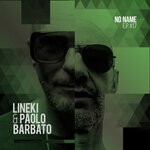 cover: Lineki|Paolo Barbato - No Name EP #17