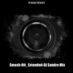 cover: DJ SANDRO MIX - Smash-Hit_Extended