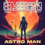 cover: DJ Voodoo|DJ Poochie D - Astro Man