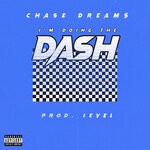 cover: Chase Dream$ - I'm Doing The Dash (Explicit)