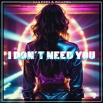 cover: Dan Kers|INCARMA - I Don?t Need You