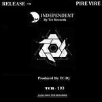 cover: TC Dj - Pire Vire