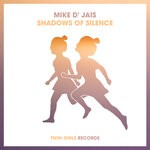 cover: Mike D' Jais - Shadows Of Silence