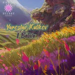 cover: Yaroslav Kulikov - I Belive