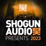 cover: Various - Shogun Audio Presents: 2023