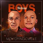 cover: Hebrew Boys - Moy'oyingcwele