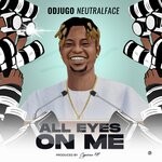 cover: Neutral Face - All Eyes On Me