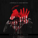 cover: J. Rawls - Criminal Blinded (Explicit)