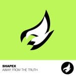 cover: Shapex - Away From The Truth