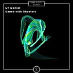 cover: LT Daniel - Dance With Ghosters