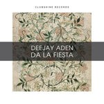 cover: Deejay Aden - Da La Fiesta