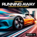 cover: Infiniti (Scott Christina)|Lords Of Motion - Running Away