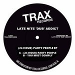 cover: LATE NITE 'DUB' ADDICT - Party People