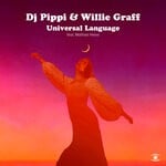 cover: DJ PIPPI|Mathias Heise|WILLIE GRAFF FEAT ANDERS PONSAING - Universal Language