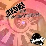 cover: Mata - Piano Bastard E.P. (Explicit)