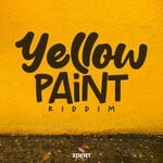 cover: MR. GOLD'N|Skenguh|SLATTA - Yellow Paint (Riddim - Explicit)