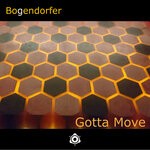 cover: Bogendorfer - Gotta Move